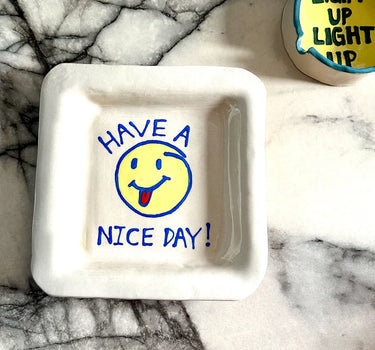 Have a nice day trinket tray